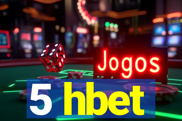 5 hbet